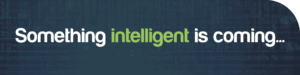Something Intelligent is Coming...