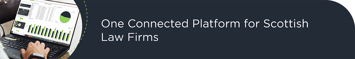 One Connected Platform for Scottish Law Firms - Redbrick Solutions One connected platform for scottish law firms